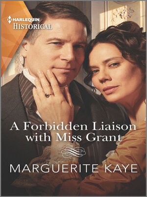 cover image of A Forbidden Liaison with Miss Grant